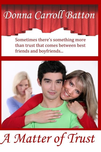 A Matter of Trust: Relationship Struggles by Yarbrough, Shannon