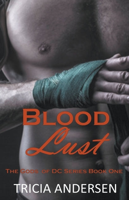 Blood Lust by Andersen, Tricia