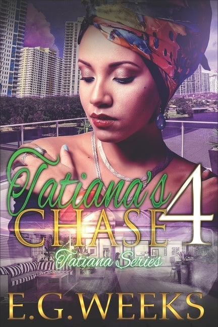 Tatiana's Chase: : The Tatiana Series by Horne, Michael