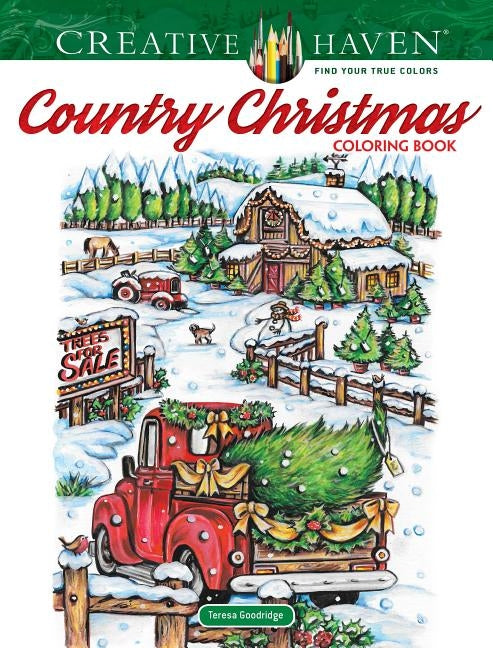 Creative Haven Country Christmas Coloring Book by Goodridge, Teresa