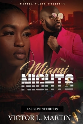 Miami Nights by Martin, Victor L.