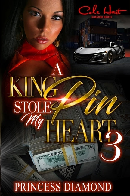 A Kingpin Stole My Heart 3 by Diamond, Princess