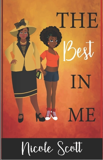 The Best in Me by Scott, Nicole