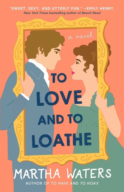 To Love and to Loathe, 2 by Waters, Martha