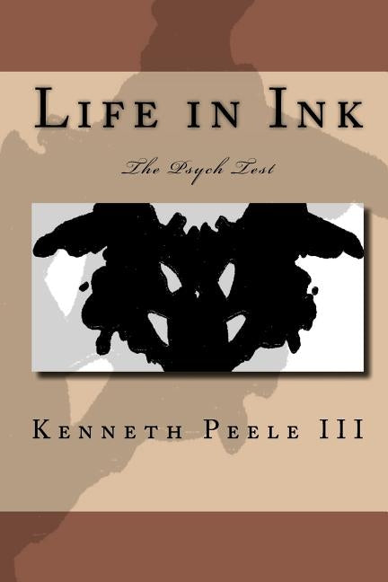 Life in Ink by Peele III, Kenneth