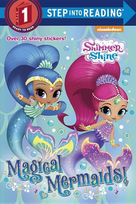Magical Mermaids! (Shimmer and Shine) by Random House