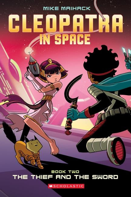 The Thief and the Sword (Cleopatra in Space #2), 2 by Maihack, Mike