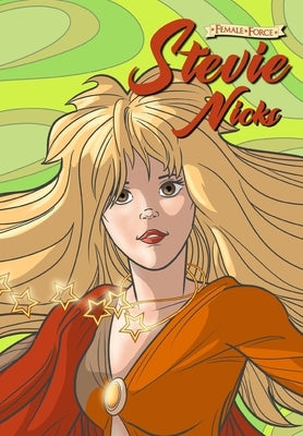 Female Force: Stevie Nicks by Frizell, Michael
