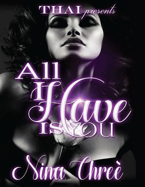 All I Have Is You by Chree, Nina