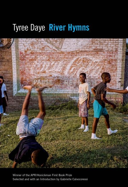 River Hymns by Daye, Tyree