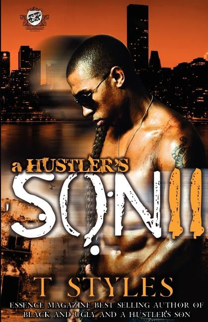 A Hustler's Son 2 (the Cartel Publications Presents) by Styles, T.