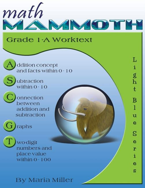 Math Mammoth Grade 1-A Worktext by Miller, Maria