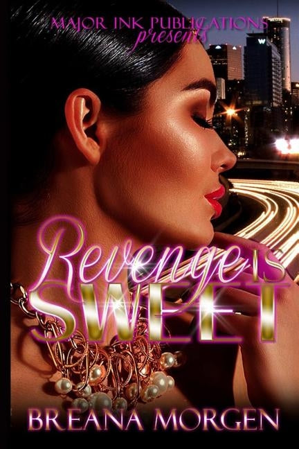 Revenge Is Sweet by Morgen, Breana