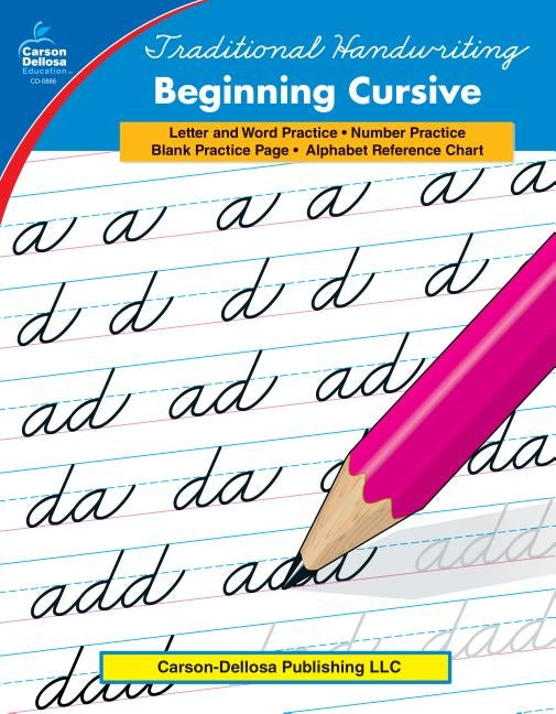 Traditional Handwriting: Beginning Cursive, Grades 2 - 5 by Carson-Dellosa Publishing