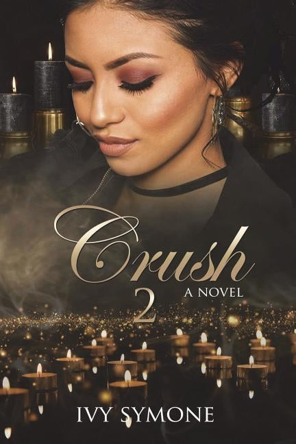 Crush 2 by Symone, Ivy