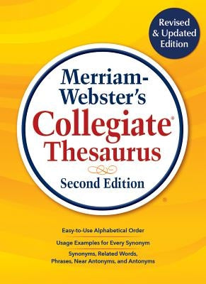 Merriam-Webster's Collegiate Thesaurus, Second Edition by Merriam-Webster Inc