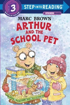 Arthur and the School Pet by Brown, Marc