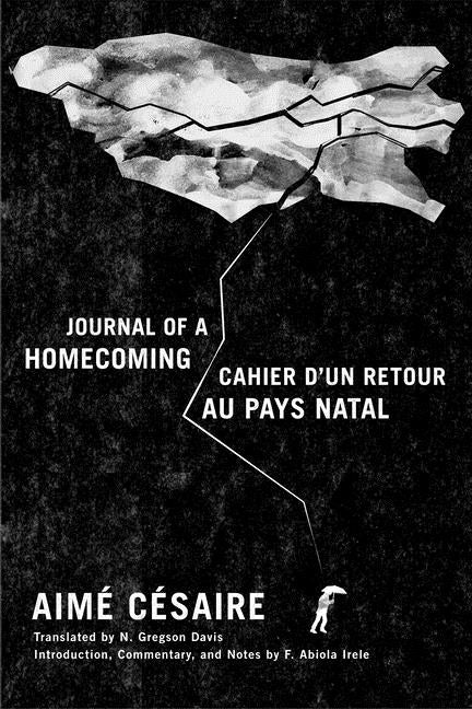 Journal of a Homecoming / Cahier d'un retour au pays natal by C&#233;saire, Aim&#233;