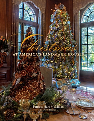 Christmas at America's Landmark Houses, 2nd Edition by McMillan, Patricia Hart