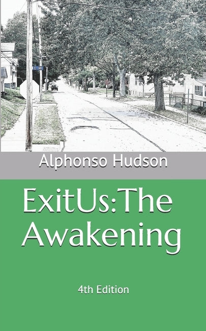 Exitus: The Awakening by Hudson, Alphonso Montez