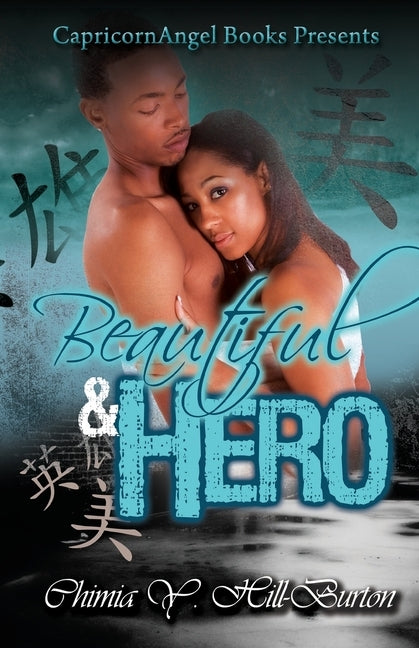 Beautiful & Hero by Hill-Burton, Chimia Y.