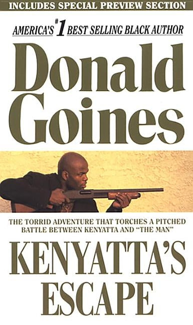 Kenyatta's Escape by Goines, Donald