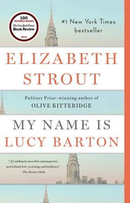 My Name Is Lucy Barton by Strout, Elizabeth