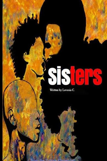 Sisters by Clemente, Lovasia Latrise Denise