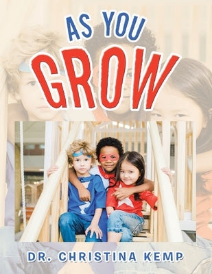 As You Grow by Kemp, Christina