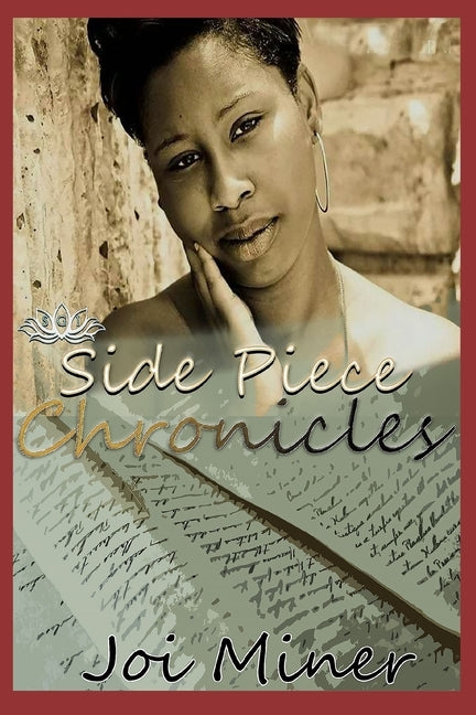 Side Piece Chronicles by Miner, Joi