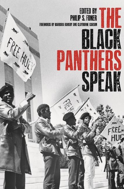 Black Panthers Speak by Foner, Philip S.