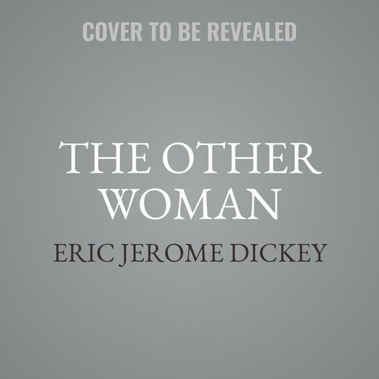 The Other Woman by Dickey, Eric Jerome