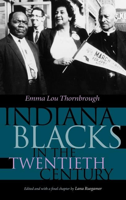 Indiana Blacks in the Twentieth Century by Thornbrough, Emma Lou