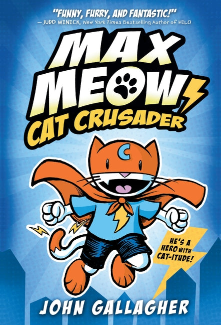 Cat Crusader by Gallagher, John