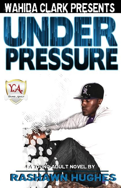 Under Pressure by Hughes, Rashawn