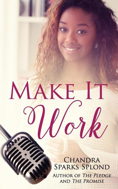 Make It Work by Taylor, Chandra Sparks