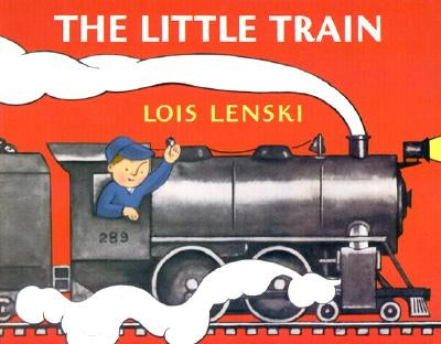 The Little Train by Lenski, Lois