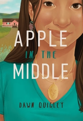 Apple in the Middle by Quigley, Dawn