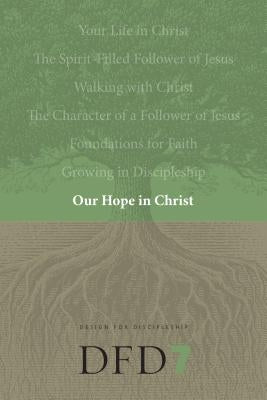 Our Hope in Christ by The Navigators