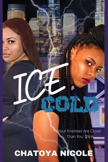Ice Cold by Nicole, Chatoya