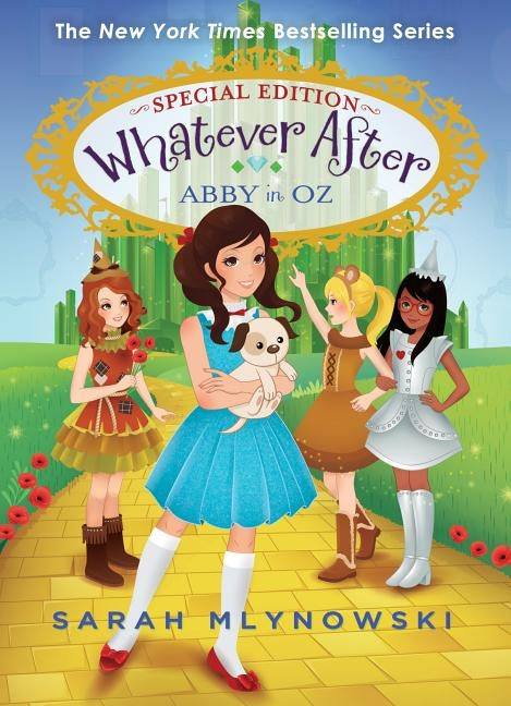 Abby in Oz (Whatever After Special Edition #2), Volume 2 by Mlynowski, Sarah