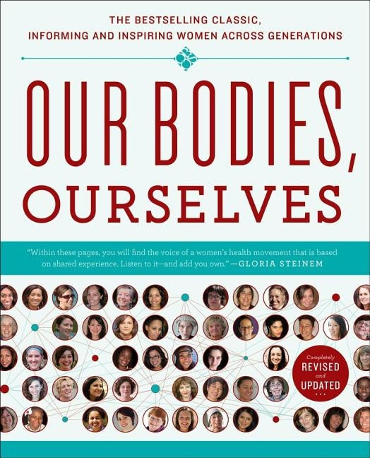 Our Bodies, Ourselves 40 by Boston Women's Health Book Collective