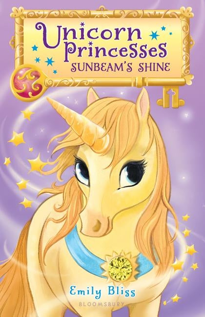Unicorn Princesses 1: Sunbeam's Shine by Bliss, Emily