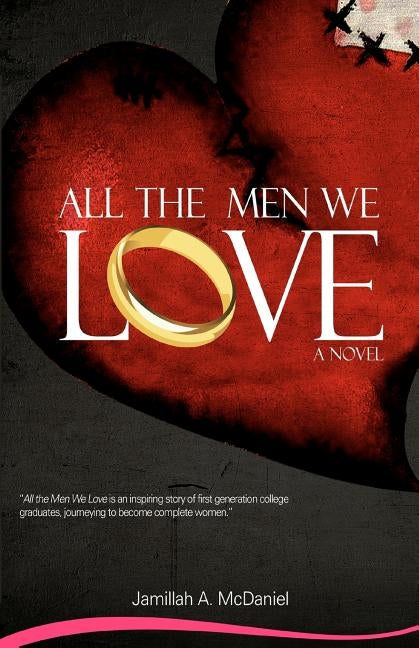 All The Men We Love by McDaniel, Jamillah A.