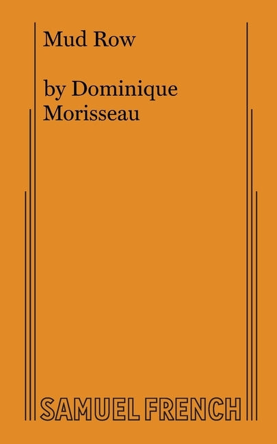 Mud Row by Morisseau, Dominique