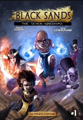 Black Sands, the Seven Kingdoms, Volume 1 by Godoy, Manuel Patricio