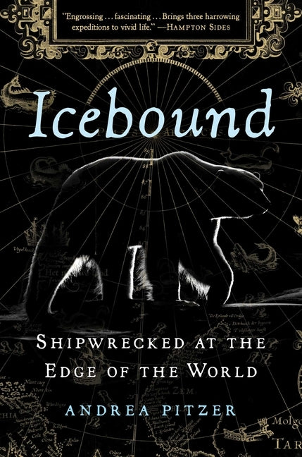 Icebound: Shipwrecked at the Edge of the World by Pitzer, Andrea