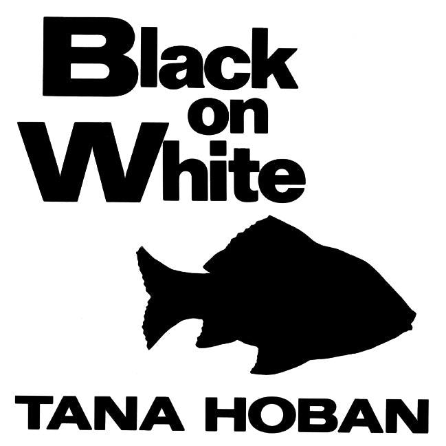 Black on White by Hoban, Tana