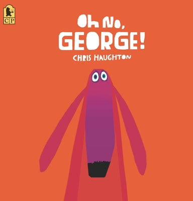 Oh No, George! by Haughton, Chris