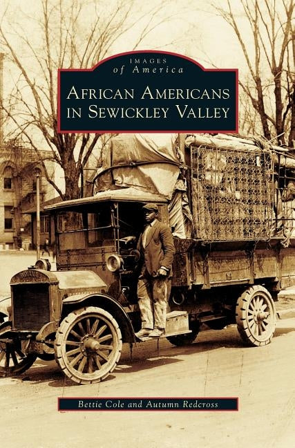 African Americans in Sewickley Valley by Cole, Bettie